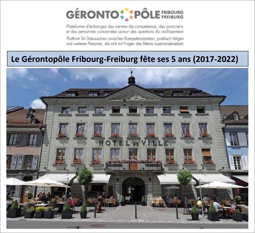 Le Gérontopôle Fribourg-Freiburg Fête Ses 5 Ans (2017-2022) | HETS Fribourg